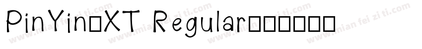 PinYin-XT Regular字体转换